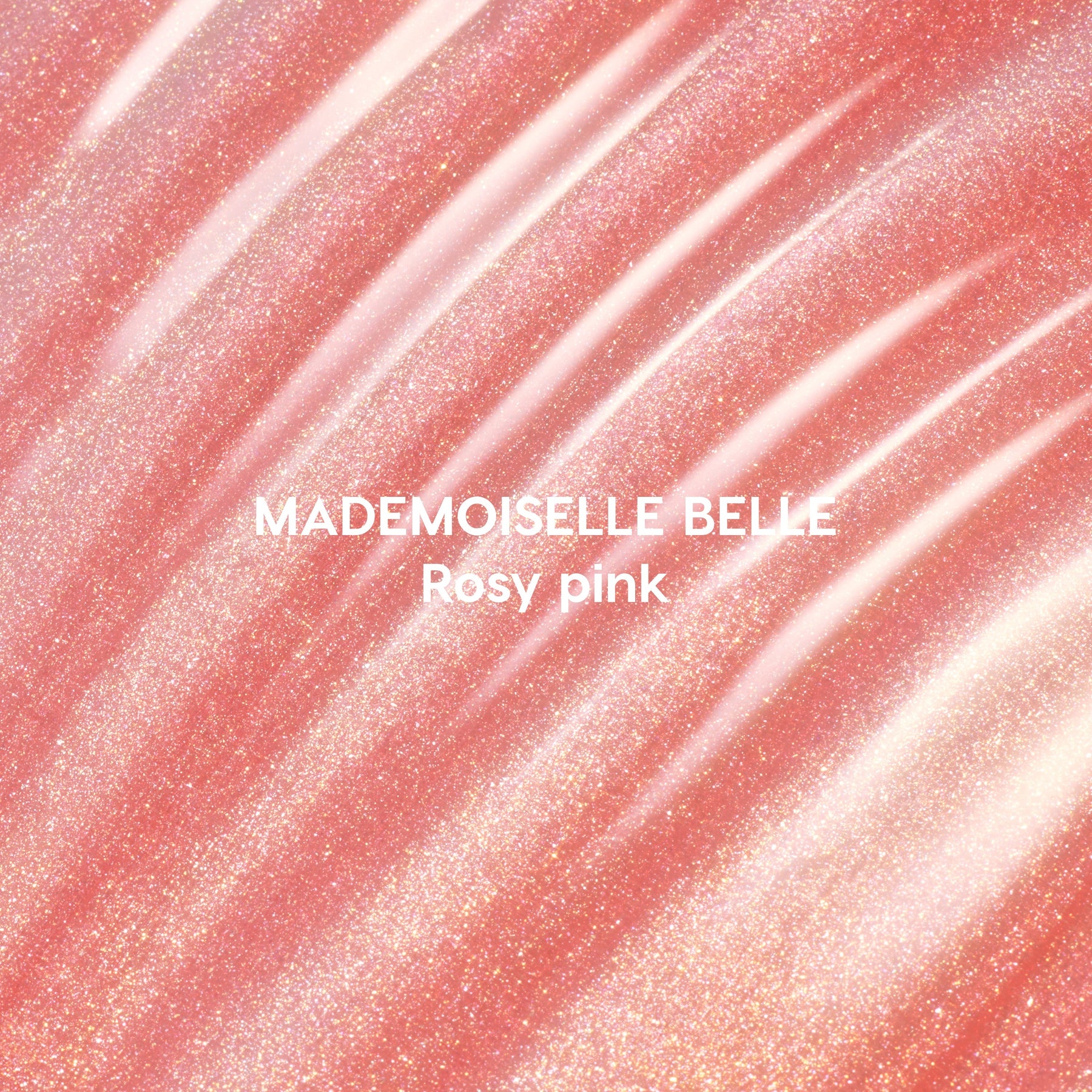 Mademoiselle Belle - Silky Expressive Lip Gloss